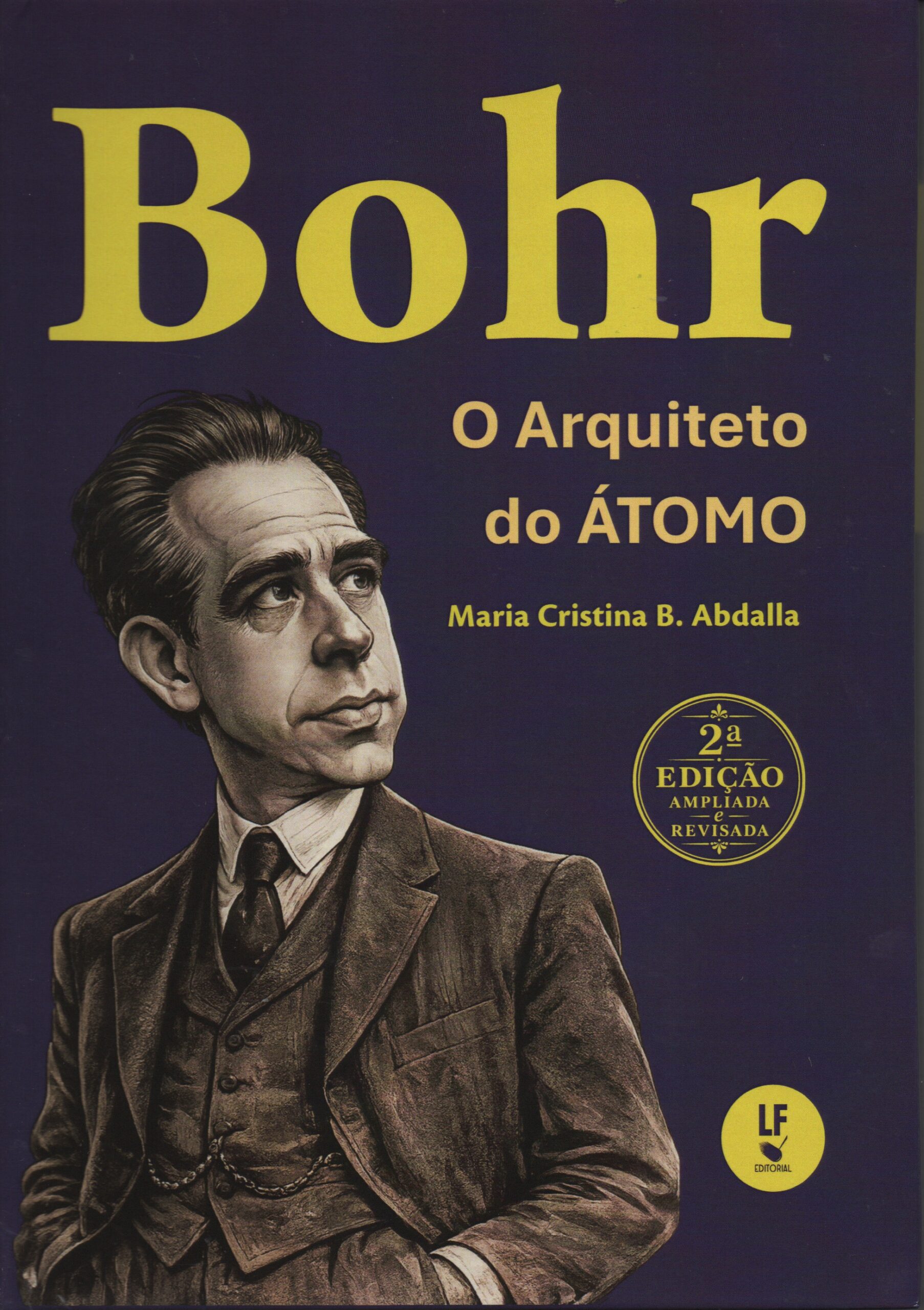 9786555637892 Bohr o arquiteto do ÁTOMO - 2 edição - Imagem 1