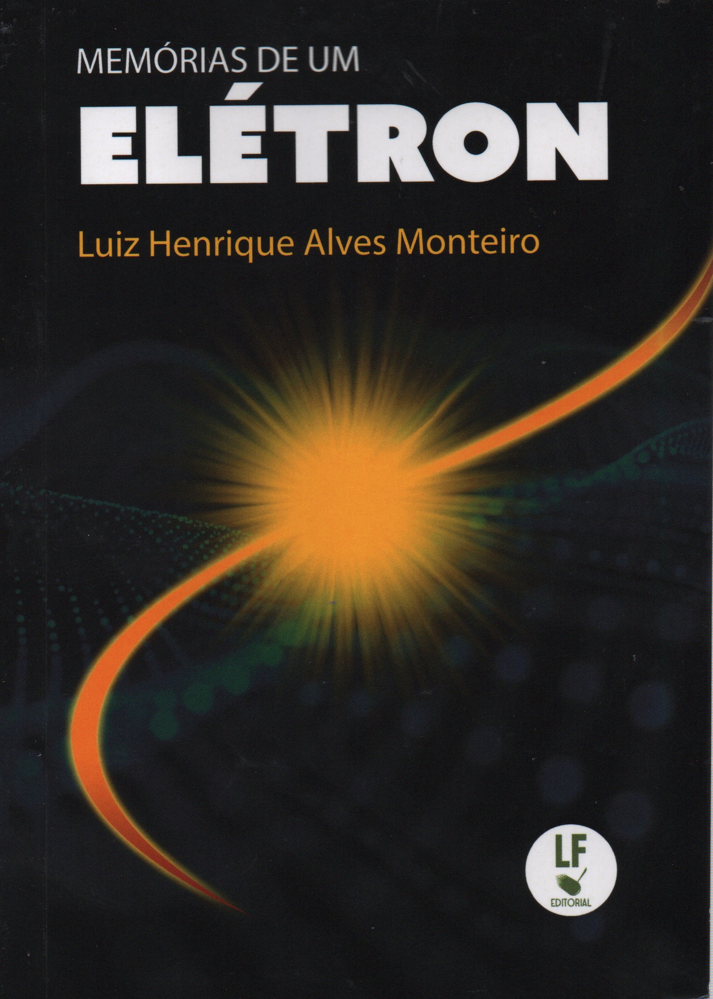 9786555638110 Memórias de um ELÉTRON - Imagem 1