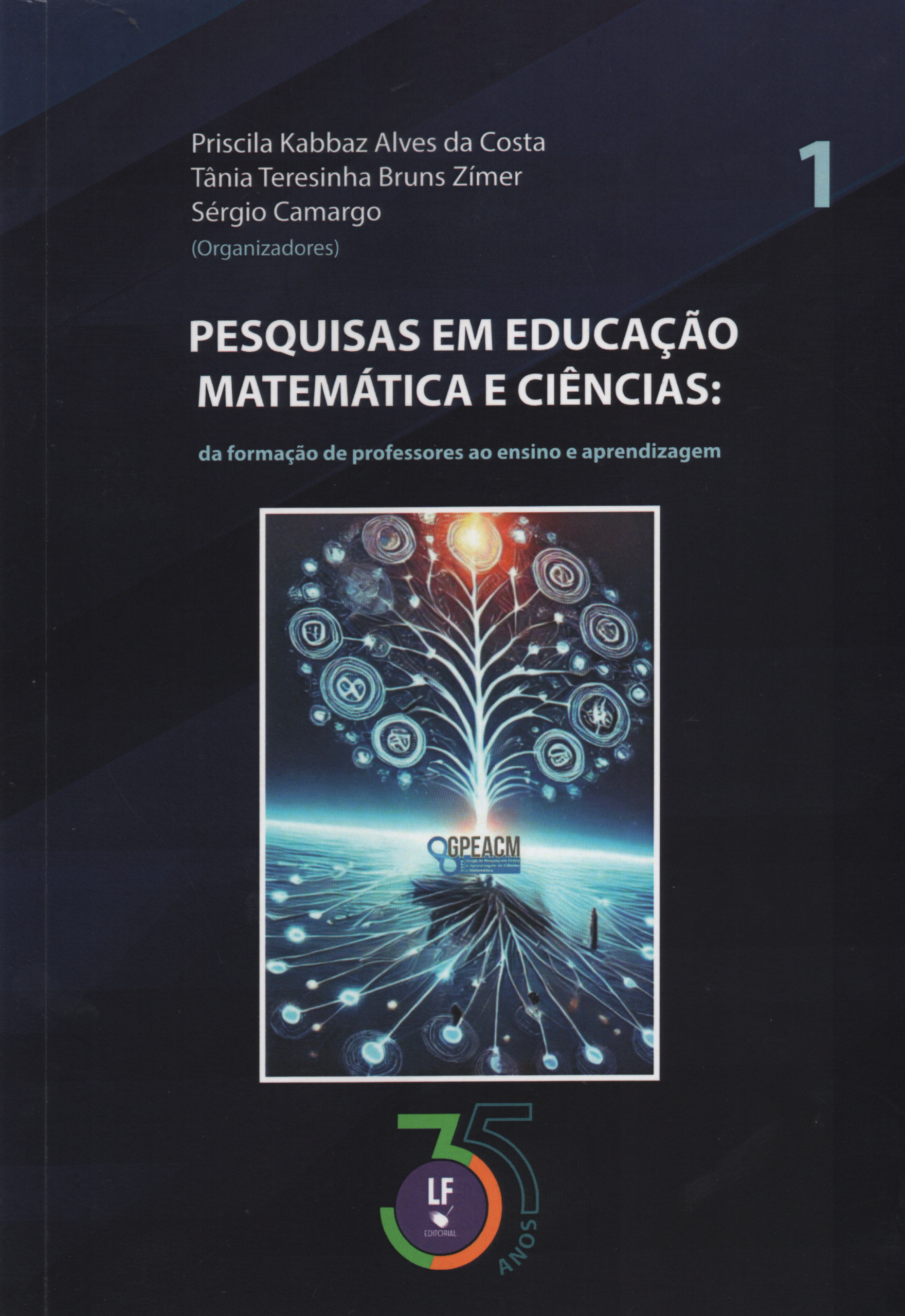 9786555634884 Pesquisas em educação matemática e ciências : da formação de professores ao ensino e aprendizagem - Imagem 1